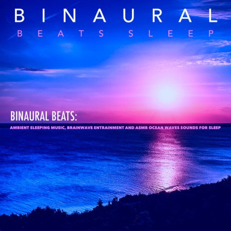 Binaural Beats Ocean Sounds | Boomplay Music