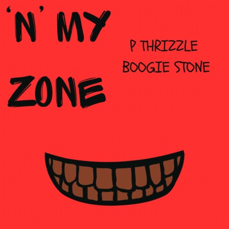 N my zoNe ft. BOOGIE STONE | Boomplay Music