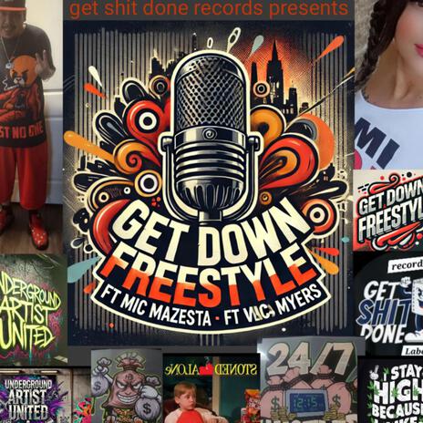 Get down freestyle mazesta ft. Vera Myers | Boomplay Music