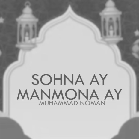 Sohna Ay Manmona Ay | Boomplay Music