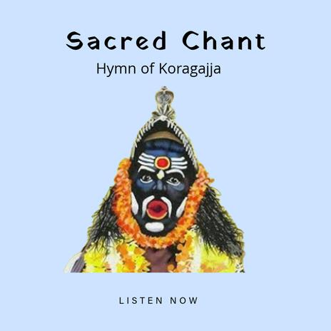 The hymn of koragajja | Boomplay Music