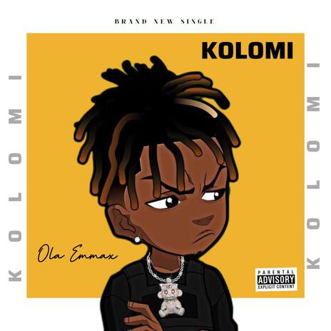 KOLOMI | Boomplay Music