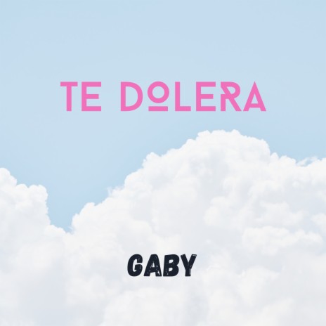 Te Dolerá | Boomplay Music