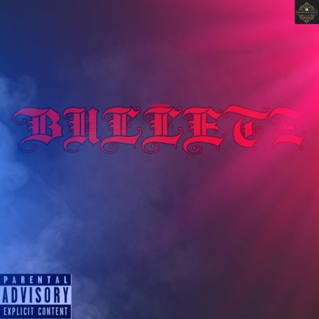 Bulletz | Boomplay Music