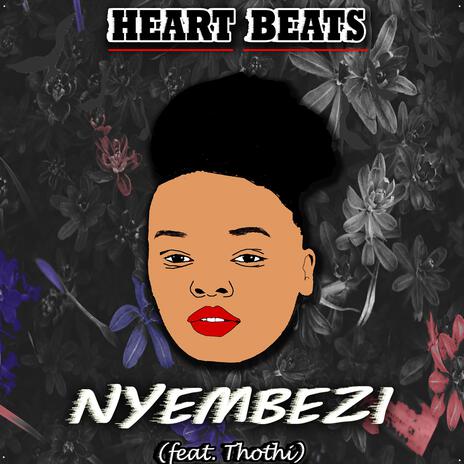 Nyembezi ft. Thothi | Boomplay Music