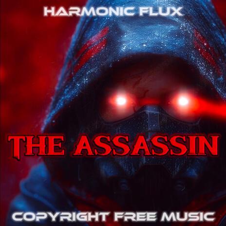 The Assassin | Boomplay Music