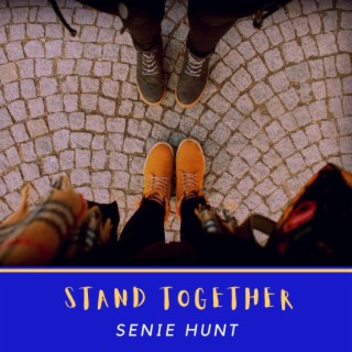 Stand Together | Boomplay Music