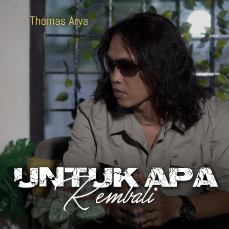 Untuk Apa Kembali | Boomplay Music