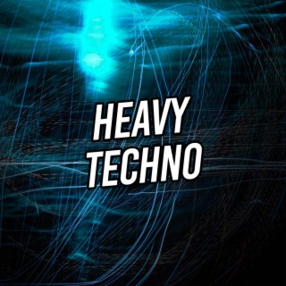 Heavy Techno