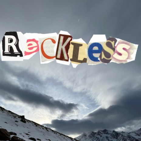 Reckless | Boomplay Music