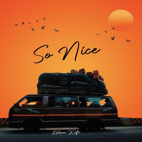 So Nice | Boomplay Music