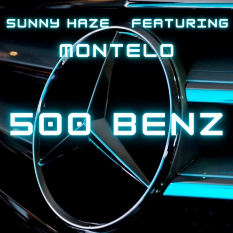 500 Benz ft. Montelo