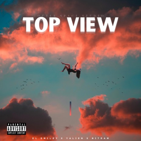Top View ft. El Smiley, Yalien Dahlen & Nitram | Boomplay Music