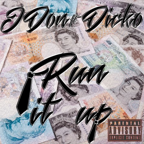 Run It Up ft. Dicko | Boomplay Music