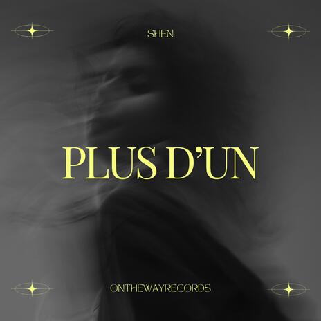 Plus d'un | Boomplay Music