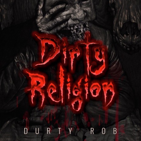 Dirty Religion | Boomplay Music