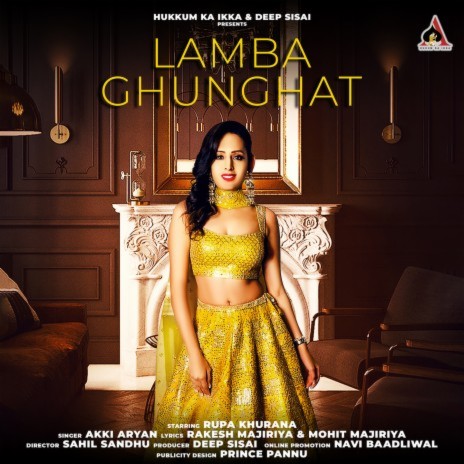 Lamba Ghunghat ft. Rupa Khurana | Boomplay Music