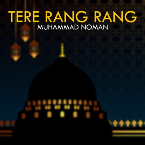 Tere Rang Rang | Boomplay Music