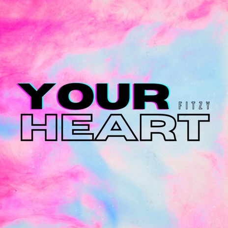 Your Heart