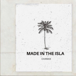 Made in the Isla