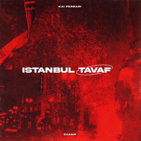 ISTANBUL TAVAF | Boomplay Music