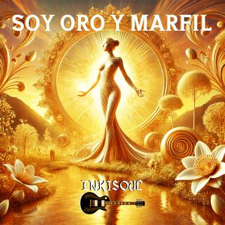 Soy Oro y Marfil