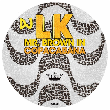 Mr. Brown in Copacabana | Boomplay Music