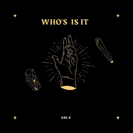 Who's Is It 🅴 | Boomplay Music
