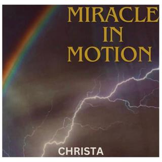 Miracle in Motion