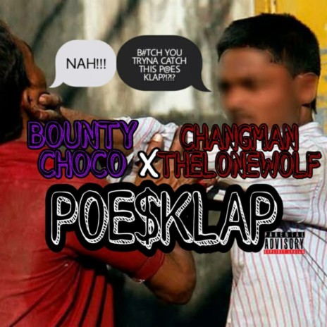 Poes Klap ft. ChangmanTheLoneWolf | Boomplay Music