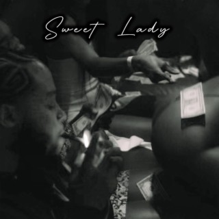 Sweet Lady lyrics | Boomplay Music