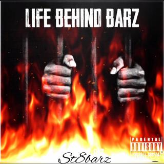 LIFE BEHIND BARZ