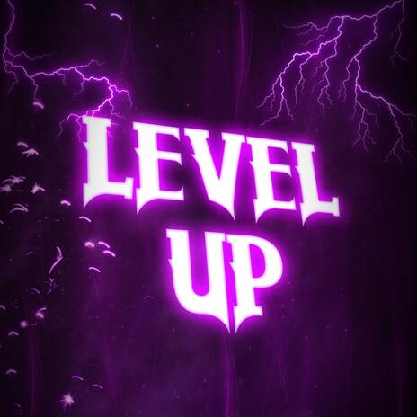 Level up | Boomplay Music