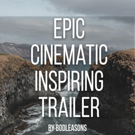 Epic Cinematic Inspiring Trailer