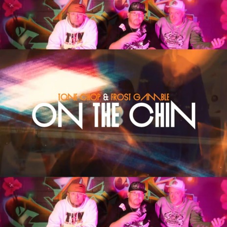 On the Chin | Boomplay Music