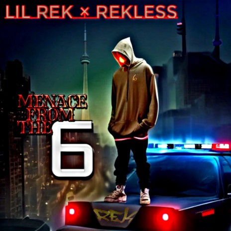 Menace From the 6 ft. Lil Rek | Boomplay Music