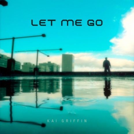 Let Me Go ft. KALAI | Boomplay Music