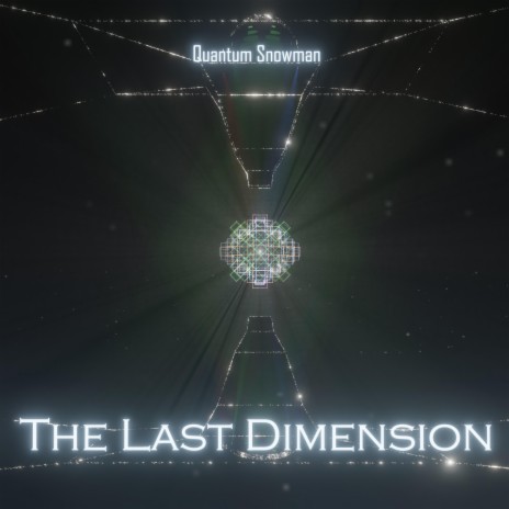 The Last Dimension | Boomplay Music