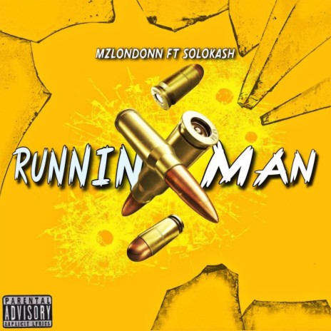 Runnin Man ft. SoloKash | Boomplay Music