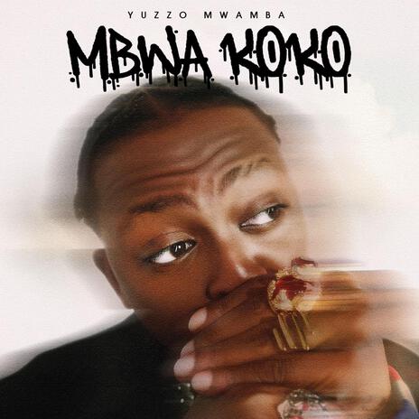 MBWA KOKO | Boomplay Music