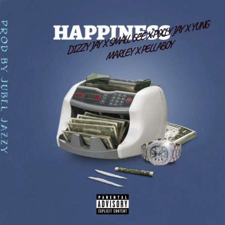 HAPPINESS ft. Small Gee, Polly Jay, Yung Marley & Pellaboy | Boomplay Music