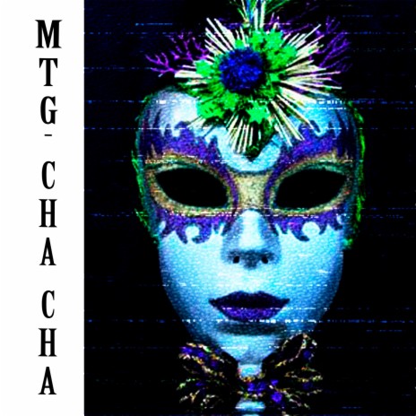 MASK PLAYA MTG CHA CHA MP3 Download Lyrics Boomplay