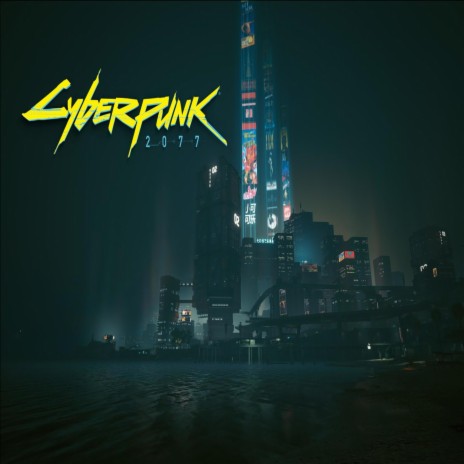 Cyberpunk 2077 | Boomplay Music