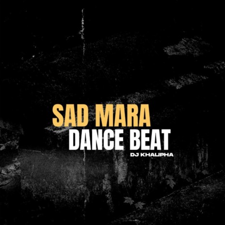 Sad Mara Dance Beat | Boomplay Music