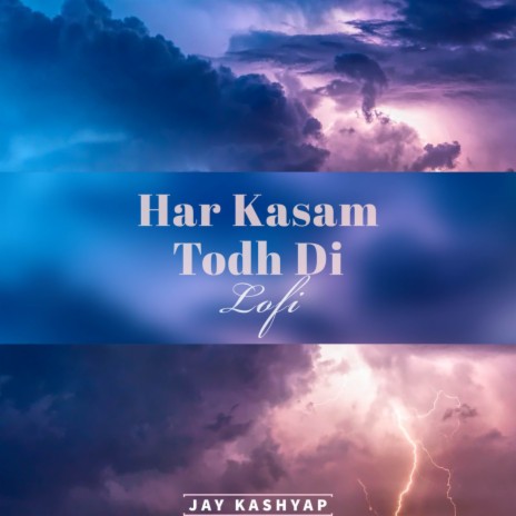 Har Kasam Todh Di (Lofi) | Boomplay Music