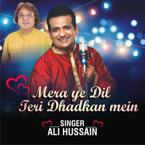 Mera Ye Dil Teri Dhadkan Mein | Boomplay Music