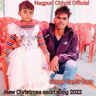 New Christmas Sadri Song 2022