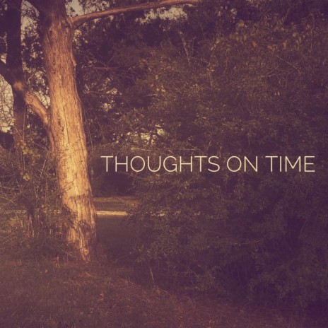 Thoughts On Time