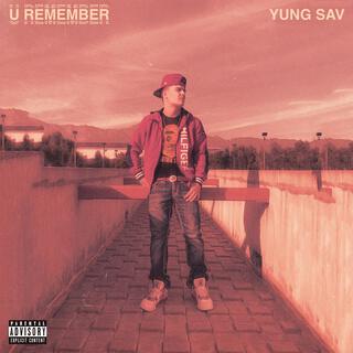 U Remember lyrics | Boomplay Music