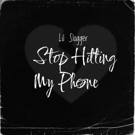 Stop Hitting My Phone | Boomplay Music